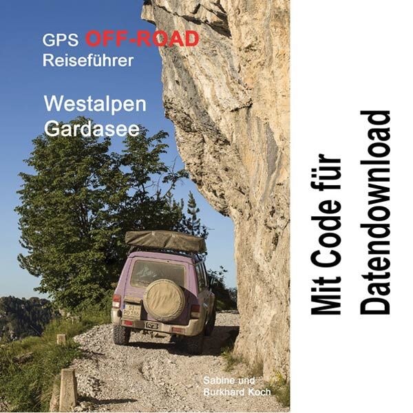 Off-road Reiseführer Westalpen Gardasee